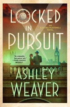 Paperback Locked in Pursuit: An Electra McDonnell Novel Book