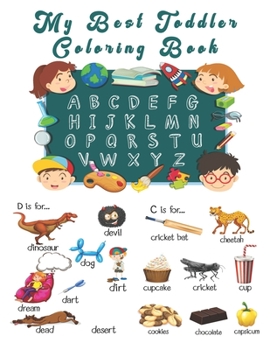 Paperback My Best Toddlers Coloring Book: An Activity Book for Toddlers and Preschool Kids to Learn the English Alphabet Letters from A to Z Book