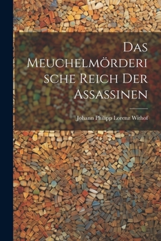 Paperback Das Meuchelmörderische Reich der Assassinen [German] Book