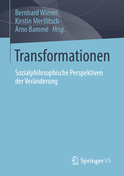 Paperback Transformationen: Sozialphilosophische Perspektiven Der Veränderung [German] Book