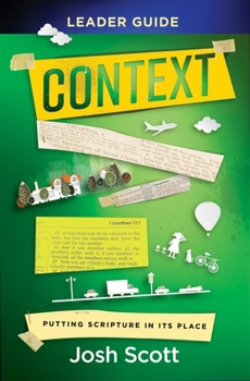 Paperback Context Leader Guide: Putting Scripture in Its Place Book
