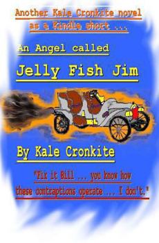 Paperback An Angel called Jelly Fish Jim Book