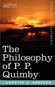 Paperback The Philosophy of P. P. Quimby Book
