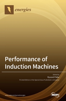 Hardcover Performance of Induction Machines Book