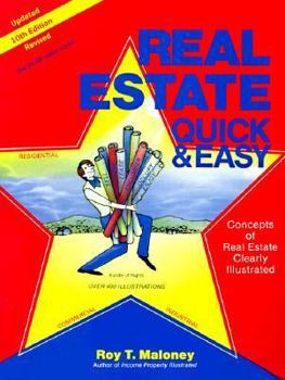 Paperback Real Estate Quick and Easy: Concepts of Real Estate Clearly Illustrated Book