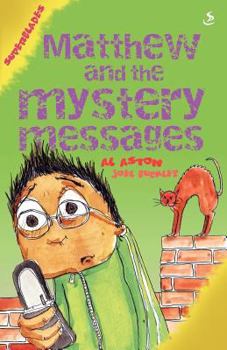 Paperback Matthew and the Mystery Messages (Superblades) Book