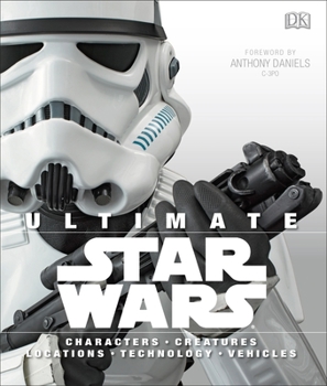 Hardcover Ultimate Star Wars: Characters, Creatures, Locations, Technology, Vehicles Book