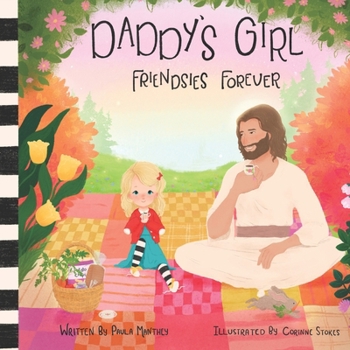 Paperback Daddy's Girl Friendsies Forever Book