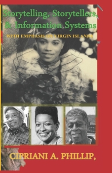 Paperback Storytelling, Storytellers & Information Systems: with Emphasis on the Virgin Islands Book