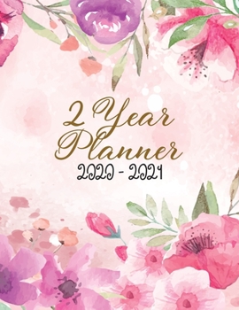 Paperback 2 Year Planner 2020-2021: Monthly Plan Ahead Calendar Appointments - Personalized Planner 24 Months Agenda Schedule Organizer - Phone Book, Birt Book