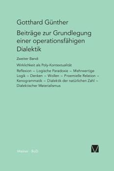 Paperback Beiträge zur Grundlegung einer operationsfähigen Dialektik / Wirklichkeit als Poly-Kontexturalität [German] Book