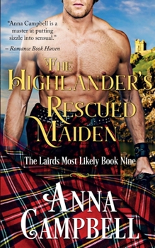 Paperback The Highlander's Rescued Maiden: The Lairds Most Likely Book 9 Book