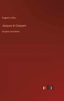 Hardcover Jacquou le Croquant: en gros caractères [French] Book