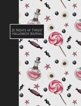 31 Nights of Fright Halloween Journal: Spooky Drawing Prompts for Kids and Grownups - Potions and Treats