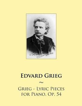 Paperback Grieg - Lyric Pieces for Piano, Op. 54 Book