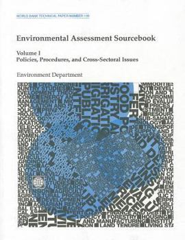 Paperback Environmental Assessment Sourcebook, Volume 1: Policies, Procedures, and Cross-Sectoral Issues Book