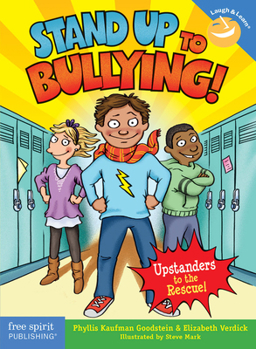 Paperback Stand Up to Bullying!: (Upstanders to the Rescue!) Book