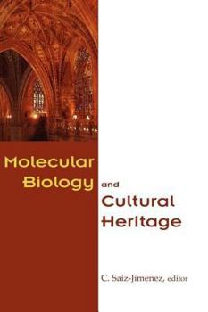 Hardcover Molecular Biology and Cultural Heritage Book
