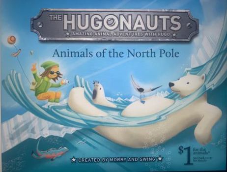 The Hugonauts - Animals of the North Pole