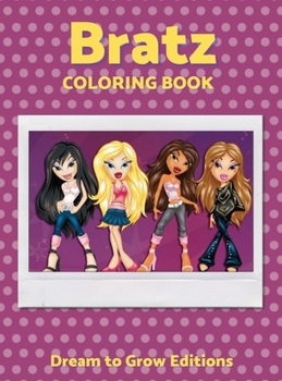 Hardcover Bratz: Coloring Book