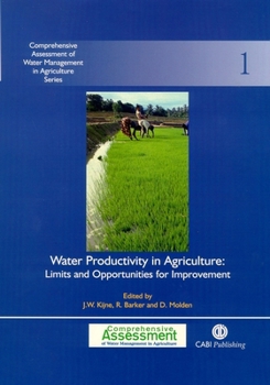 Hardcover Water Productivity in Agriculture: Limits and Opportunities for Improvement Book