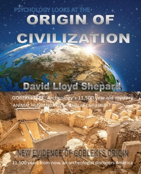 Paperback PSYCHOLOGY and the ORIGIN OF CIVILIZATION Book