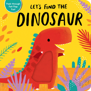 Board book Let's Find the Dinosaur Book