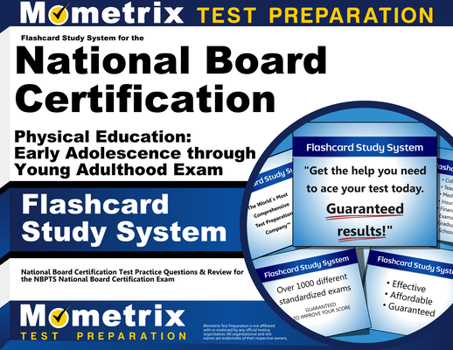 Misc. Flashcard Study System for the National Board Certification Physical Education: Early Adolescence Through Young Adulthood Exam: National Board Certifi Book