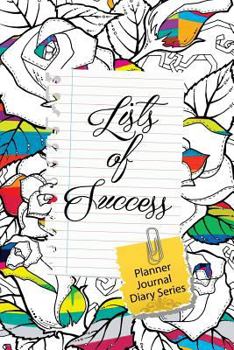 Paperback List of Success Journaling Inspiration: Planner Journal Diary Series (Journal Coloring books) Book