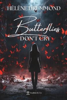 Butterflies Don't Cry