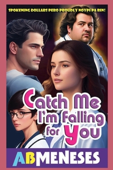 Paperback Catch Me I'm Falling For You Book
