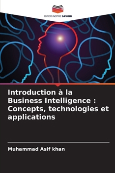 Paperback Introduction à la Business Intelligence: Concepts, technologies et applications [French] Book