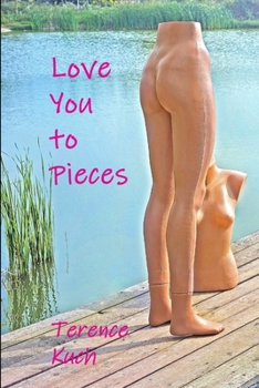 Paperback Love You to Pieces Book