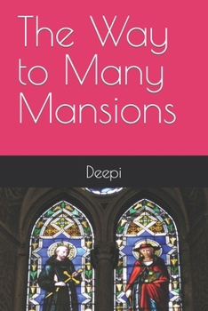 Paperback The Way to Many Mansions Book