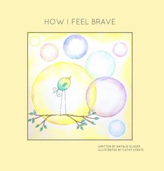 Paperback How I Feel Brave Book