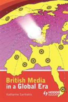Paperback British Media in a Global Era Book