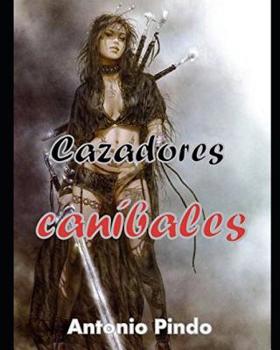 Paperback Cazadores Can?bales [Spanish] Book