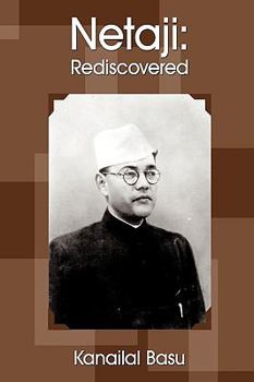 Paperback Netaji: Rediscovered Book