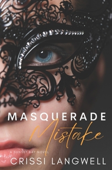 Paperback Masquerade Mistake: A Single Mom, Secret Baby, Second Chance Romance Book