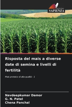 Paperback Risposta del mais a diverse date di semina e livelli di fertilità [Italian] Book