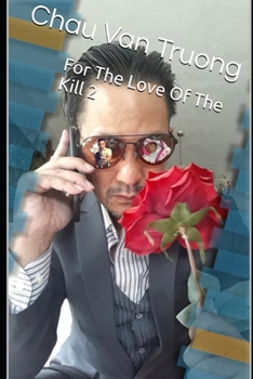Paperback For The Love Of The Kill 2 Book