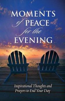Hardcover Moments of Peace for the Evening Book