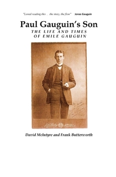 Paperback Paul Gauguin's Son: The Life and Times of Emile Gauguin Book