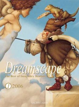Hardcover Dreamscape 1: The Best of Imaginary Realism Book