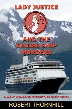 Paperback Lady Justice and the Cruise Ship Murders Book