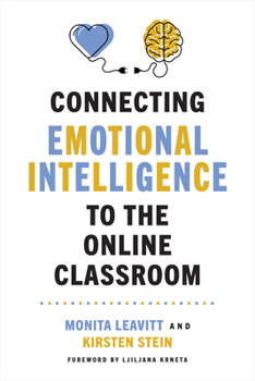 Paperback Connecting Emotional Intelligence to the Online Classroom Book