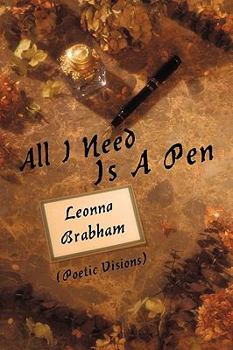 Paperback All I Need Is A Pen: (Poetic Visions) Book