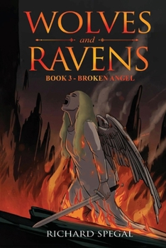 Paperback Wolves and Ravens: Broken Angel Book