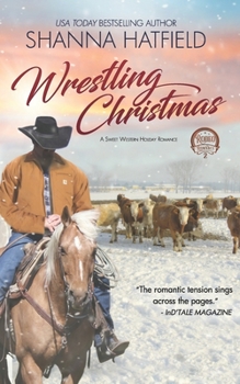 Wrestlin' Christmas - Book #2 of the Rodeo Romance