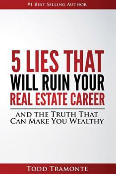 Paperback 5 Lies That Will Ruin Your Real Estate Career Book